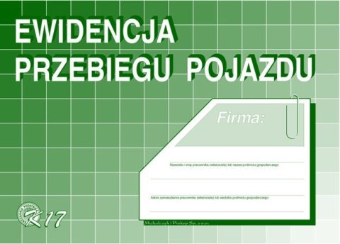 K17 Ewidencja przebiegu pojazdu (bez kosztów) A5 Michalczyk i Prokop Michalczyk i Prokop K17 Ewidencja przebiegu pojazdu (bez kosztów) A5 Michalczyk i Prokop Michalczyk i Prokop